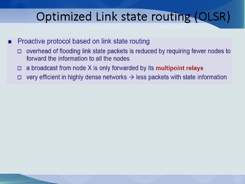 Optimized Link state routing (OLSR)